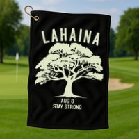 Maui Wildfire Lahaina Survivor Maui Hawaii Strong Golf Towel