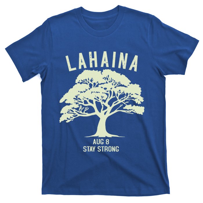 Maui Wildfire Lahaina Survivor Maui Hawaii Strong T-Shirt