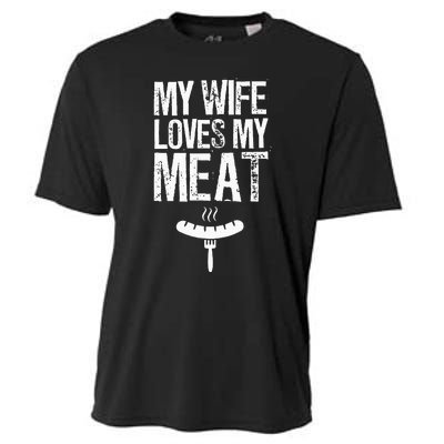 My Wife Loves My Meat Funny Grilling Bbq Lover Cooling Performance Crew T-Shirt