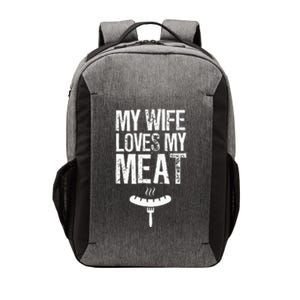 My Wife Loves My Meat Funny Grilling Bbq Lover Vector Backpack