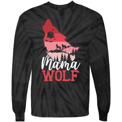 Mama Wolf Lover Wildlife Animal Zookeeper Mothers Day Tie-Dye Long Sleeve Shirt