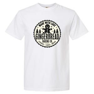 Made With Love Gingerbread Baking Co Garment-Dyed Heavyweight T-Shirt