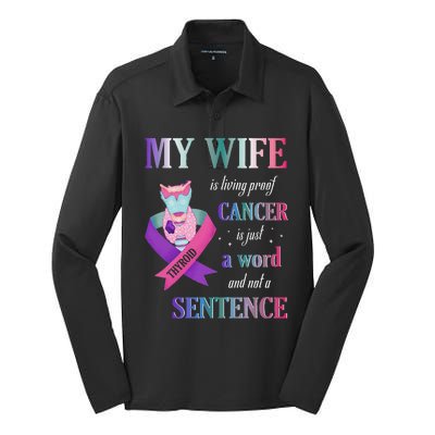 My Wife Living Proof Cancer Is Just A Word Not A Sentence Silk Touch Performance Long Sleeve Polo