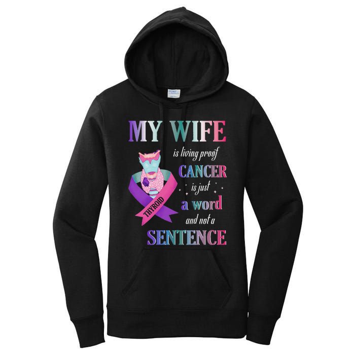 My Wife Living Proof Cancer Is Just A Word Not A Sentence Women's Pullover Hoodie