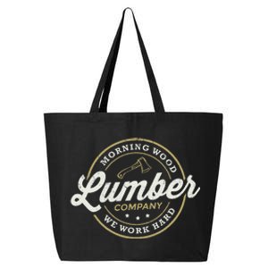 M.O.R.N.I.N..G. W.O.O.D. Lu.M.B.E.R. Company Camping Woodman 25L Jumbo Tote