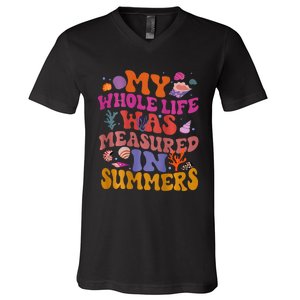 My Whole Life Was Measured In Summers V-Neck T-Shirt