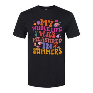 My Whole Life Was Measured In Summers Softstyle CVC T-Shirt