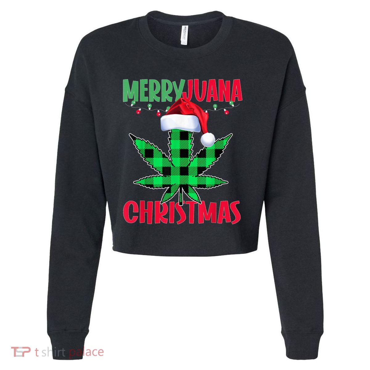 Merryjuana Weed Leaf Funny Christmas Pajama Xmas Cropped Pullover Crew