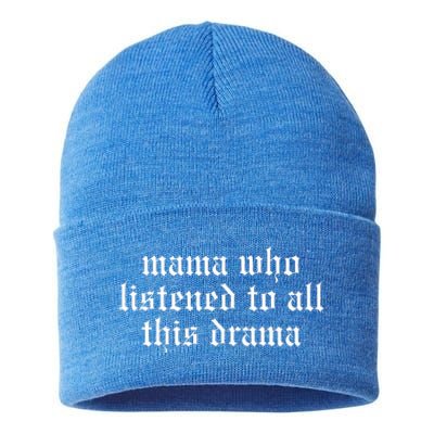 Mama Who Listened To All This Drama Sustainable Knit Beanie