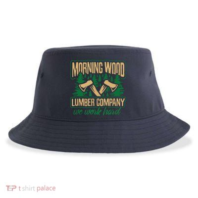 Morning Wood Lumber Company Funny Lumberjack Dad Sustainable Bucket Hat