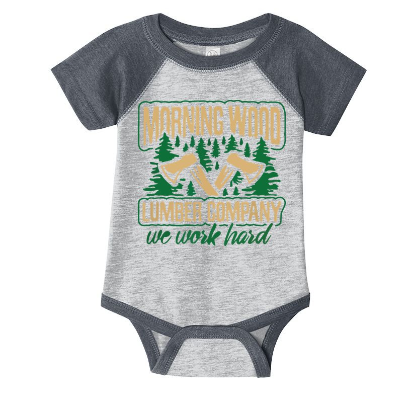 Morning Wood Lumber Company Funny Lumberjack Dad Infant Baby Jersey Bodysuit