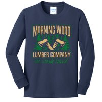 Morning Wood Lumber Company Funny Lumberjack Dad Kids Long Sleeve Shirt