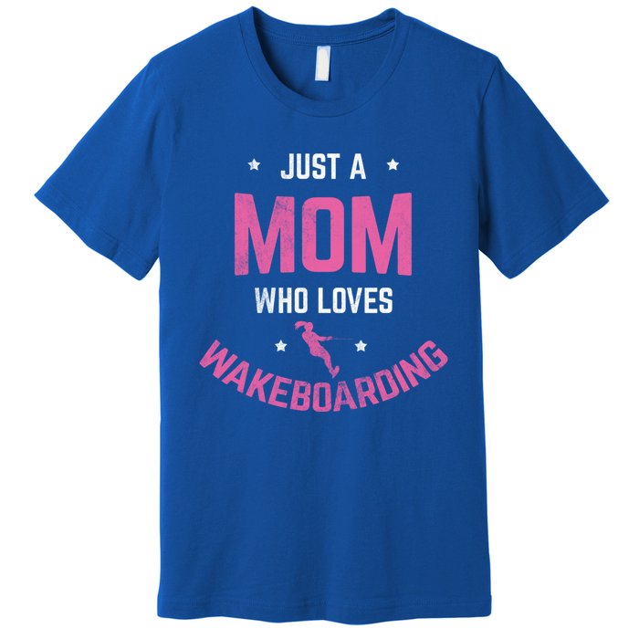 Mom Who Loves Wakeboarding Surfing Mother Wakeboarding Gift Premium T-Shirt