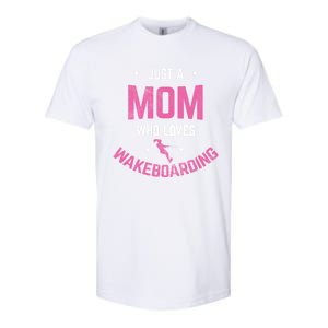 Mom Who Loves Wakeboarding Surfing Mother Wakeboarding Gift Softstyle CVC T-Shirt