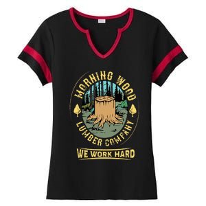 Morning W.O.O.D Lumber Company Funny Camping Carpenter Ladies Halftime Notch Neck Tee