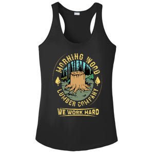 Morning W.O.O.D Lumber Company Funny Camping Carpenter Ladies PosiCharge Competitor Racerback Tank