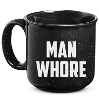 Man Whore 15oz Campfire Ceramic Mug