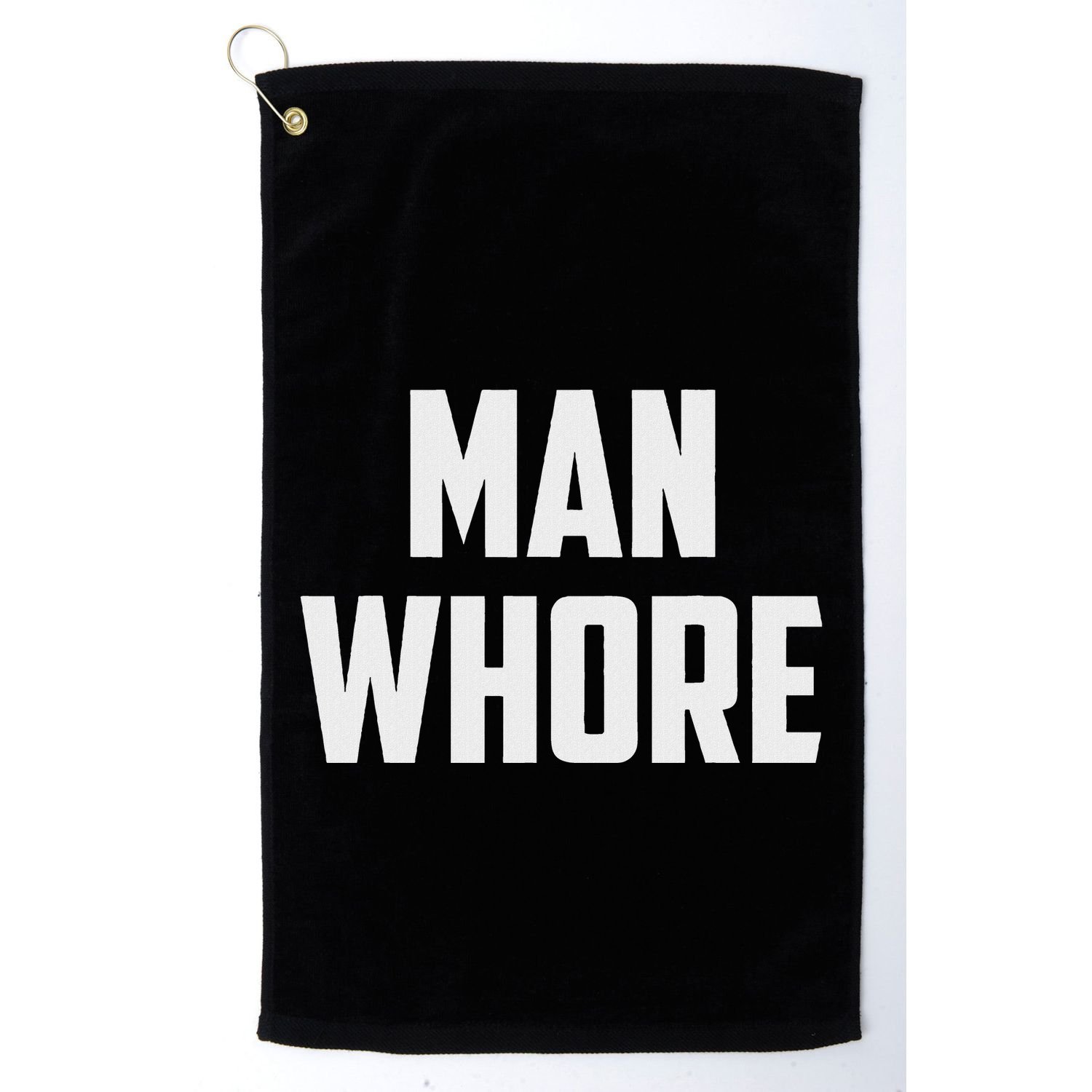 Man Whore Golf Towel