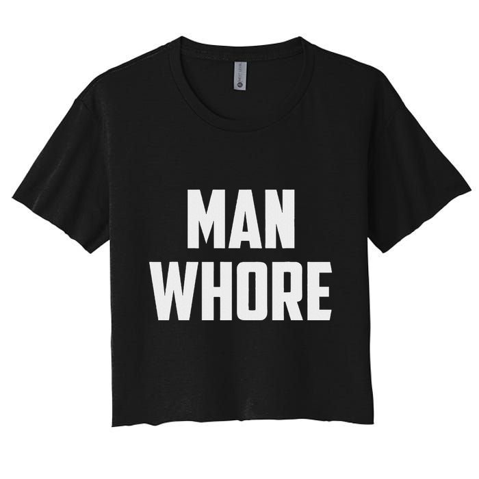 Man Whore Women's Crop Top Tee