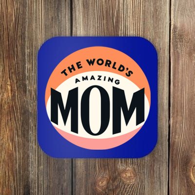 Minimalitst WorldS Most Amazing Mom Beloved Mom Heartfelt Gift Coaster