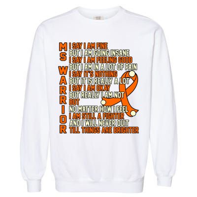 Ms Warrior Multiple Sclerosis Awareness Graphic Gift Garment-Dyed Sweatshirt