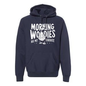 Morning Woody My Favorite Duck Hunting Funny Hunter Premium Hoodie