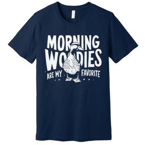 Morning Woody My Favorite Duck Hunting Funny Hunter Premium T-Shirt