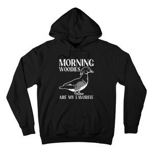 Morning Woody My Favorite Duck Hunting Funny Hunter Hoodie