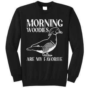 Morning Woody My Favorite Duck Hunting Funny Hunter Sweatshirt