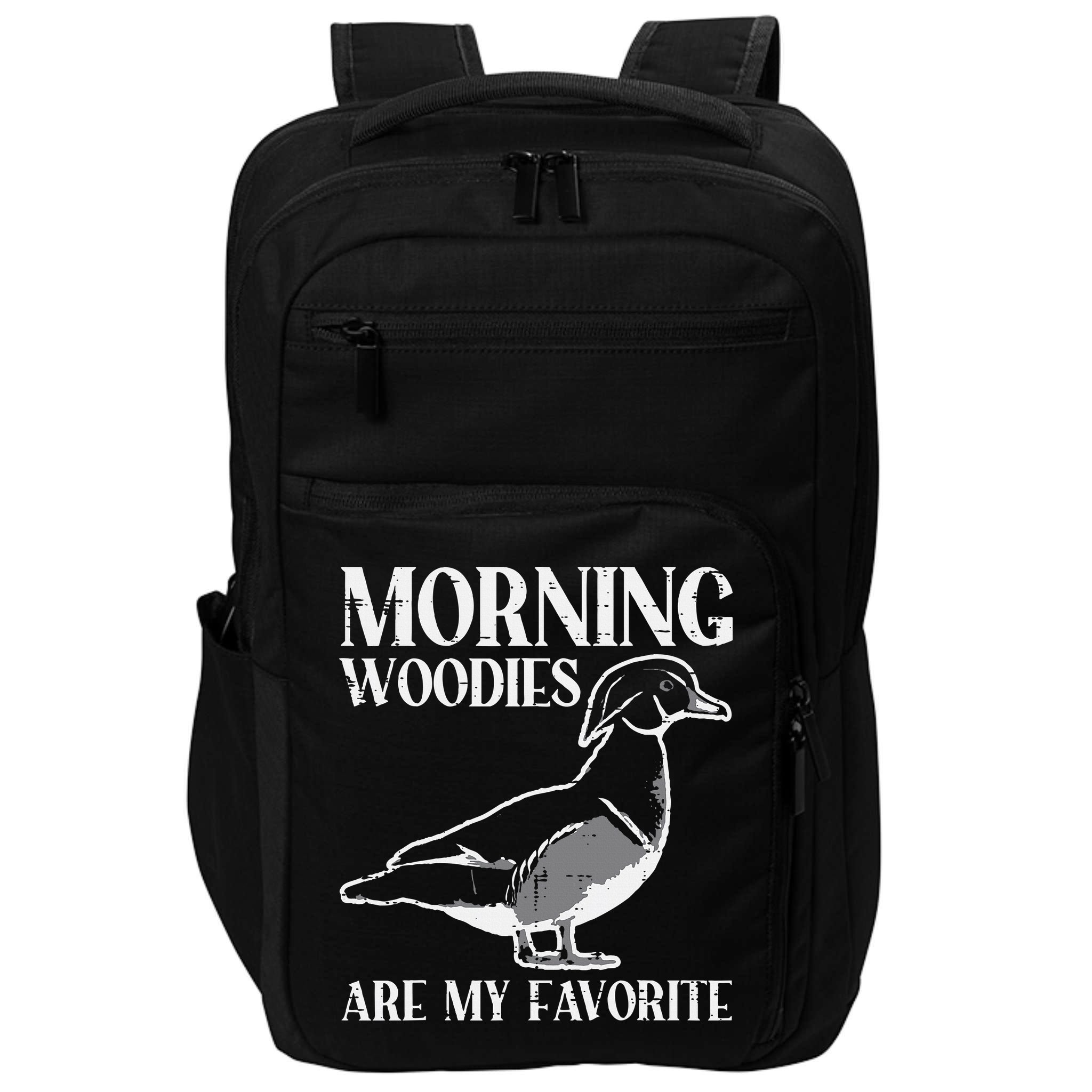Morning Woody My Favorite Duck Hunting Funny Hunter Impact Tech Backpack