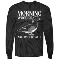 Morning Woody My Favorite Duck Hunting Funny Hunter Tie-Dye Long Sleeve Shirt