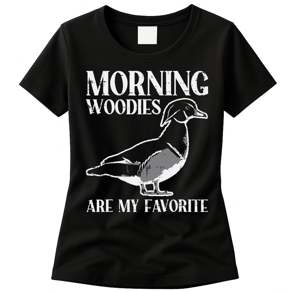 Morning Woody My Favorite Duck Hunting Funny Hunter Womens T-Shirt