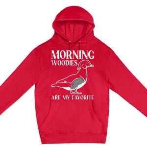 Morning Woody My Favorite Duck Hunting Funny Hunter Premium Pullover Hoodie