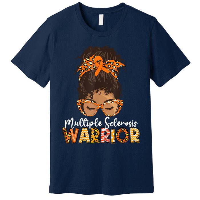  MS Warrior Messy Bun - Multiple Sclerosis Awareness Premium T-Shirt