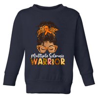  MS Warrior Messy Bun - Multiple Sclerosis Awareness Toddler Sweatshirt