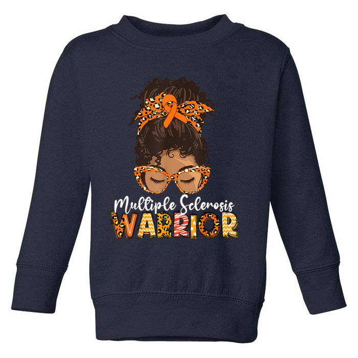  MS Warrior Messy Bun - Multiple Sclerosis Awareness Toddler Sweatshirt