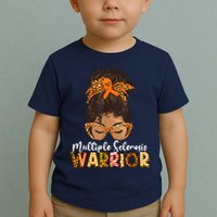  MS Warrior Messy Bun - Multiple Sclerosis Awareness Toddler T-Shirt