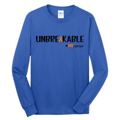 Ms Warrior Multiple Sclerosis Awareness Unbreakable Ms Meaningful Gift Tall Long Sleeve T-Shirt
