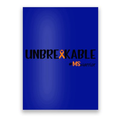 Ms Warrior Multiple Sclerosis Awareness Unbreakable Ms Meaningful Gift Poster