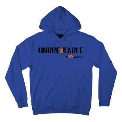 Ms Warrior Multiple Sclerosis Awareness Unbreakable Ms Meaningful Gift Tall Hoodie