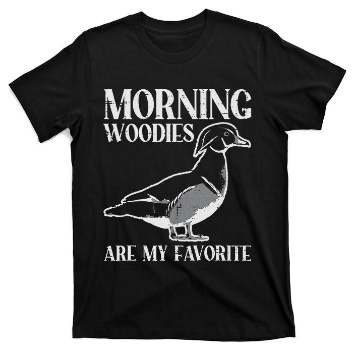 Morning Woody My Favorite Duck Hunting Funny Hunter T-Shirt