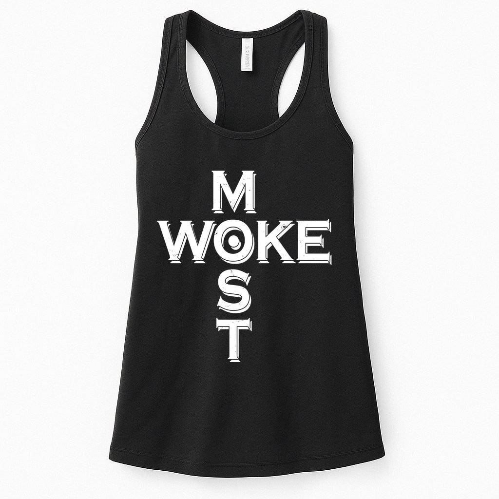 Most Woke Womens Tank Top
