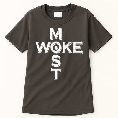 Most Woke Tall T-Shirt