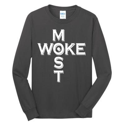 Most Woke Tall Long Sleeve T-Shirt