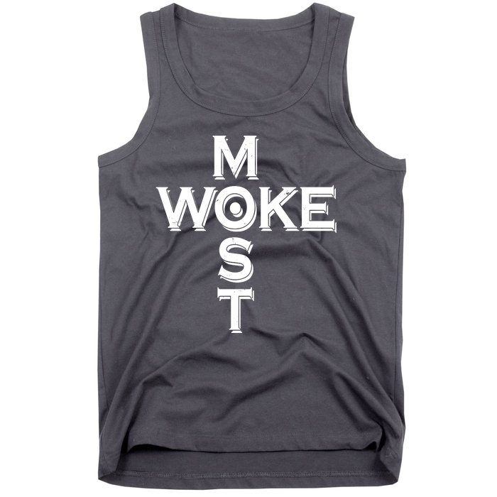 Most Woke Tank Top