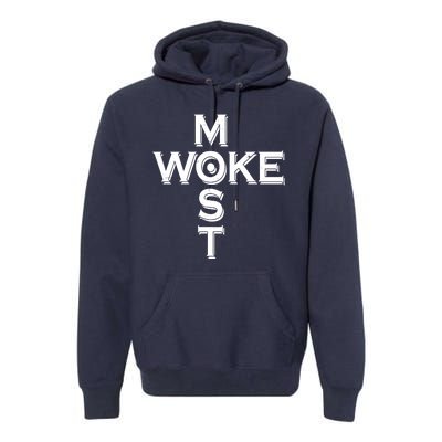 Most Woke Premium Hoodie