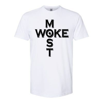 Most Woke Softstyle CVC T-Shirt