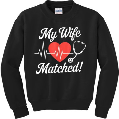 My Wife Matched Match Day 2025 Resident Medical Student Kids Sweatshirt