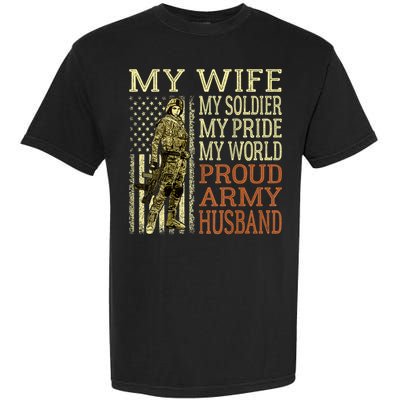 My Wife My Soldier Hero Funny Gift Proud Army Husband Military Spouse Garment-Dyed Heavyweight T-Shirt