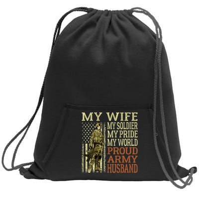 My Wife My Soldier Hero Funny Gift Proud Army Husband Military Spouse Sweatshirt Cinch Pack Bag